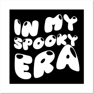 In my spooky era Posters and Art